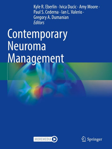 Contemporary Neuroma Management