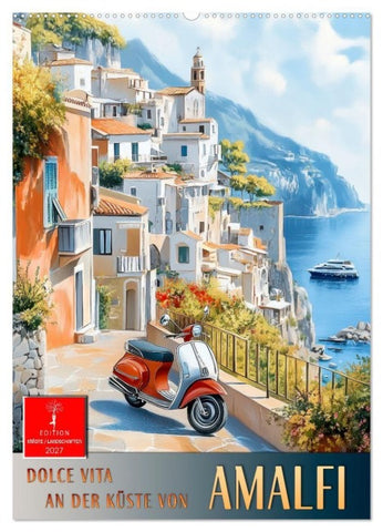 Dolce Vita an der Küste von Amalfi (Wandkalender 2027 DIN A2 hoch), CALVENDO Monatskalender