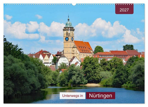 Unterwegs in Nürtingen (Wandkalender 2027 DIN A2 quer), CALVENDO Monatskalender