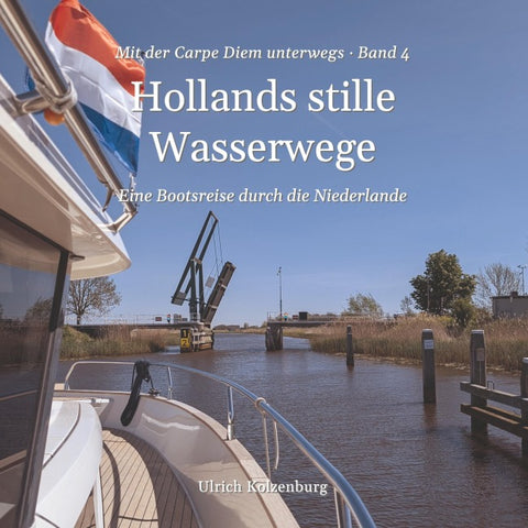 Hollands stille Wasserwege