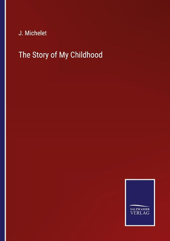 The Story of My Childhood