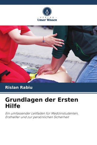 Grundlagen der Ersten Hilfe