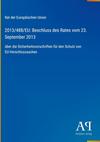 2013/488/EU: Beschluss des Rates vom 23. September 2013