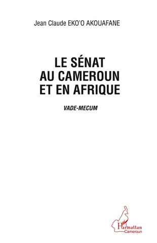 Le sénat au Cameroun et en Afrique