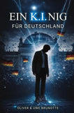 Ein K.I.NIG für Deutschland