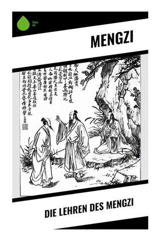 Die Lehren des Mengzi