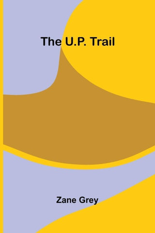 The U.P. Trail
