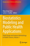 Biostatistics Modeling and Public Health Applications