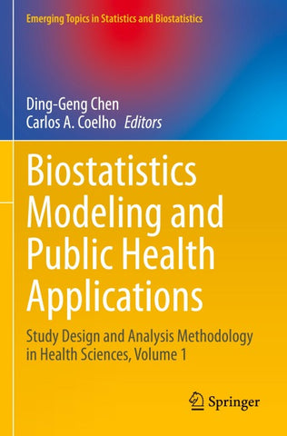 Biostatistics Modeling and Public Health Applications