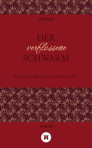 Der verflossene Schwarm