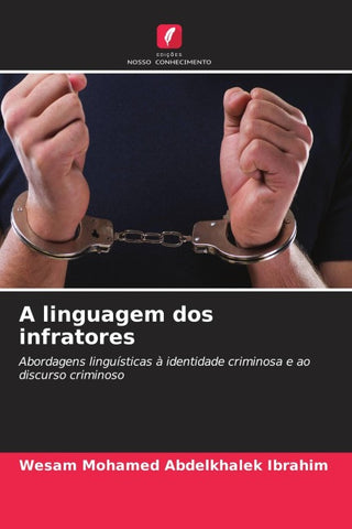 A linguagem dos infratores