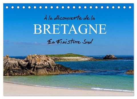 À la découverte de la Bretagne - En Finistère Sud (Calendrier de bureau 2027 DIN A5 vertical), CALVENDO calendrier mensuel