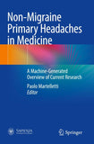 Non-Migraine Primary Headaches in Medicine