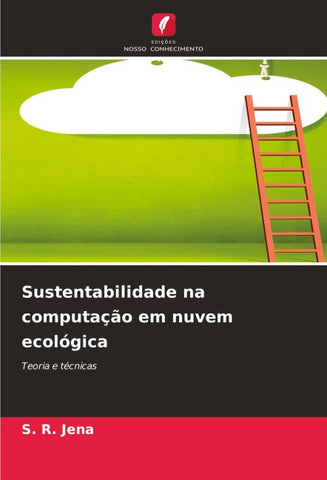 Sustentabilidade na computação em nuvem ecológica