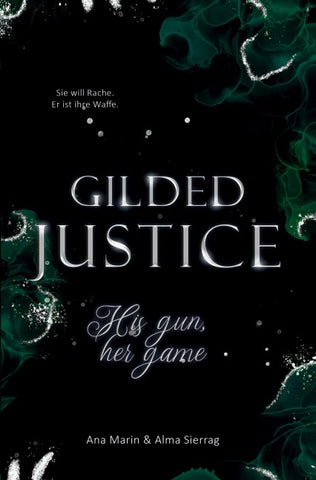 Gilded Justice - His gun, her game