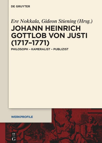 Johann Heinrich Gottlob von Justi (1717–1771)