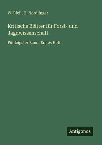 Kritische Blätter für Forst- und Jagdwissenschaft