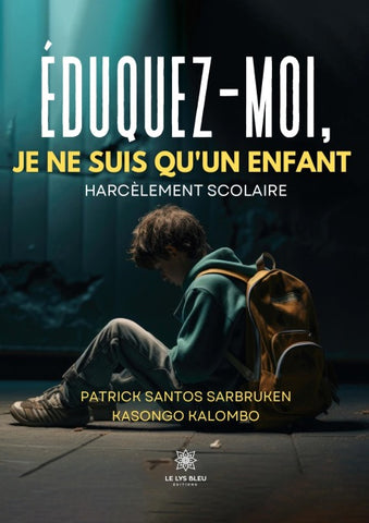 Éduquez-moi, je ne suis qu'enfant