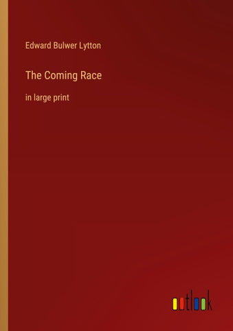 The Coming Race