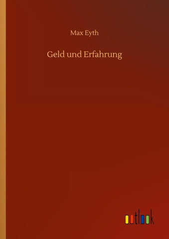 Geld und Erfahrung