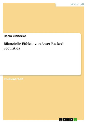 Bilanzielle Effekte von Asset Backed Securities