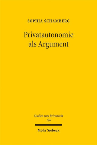 Privatautonomie als Argument