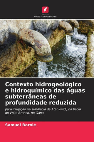 Contexto hidrogeológico e hidroquímico das águas subterrâneas de profundidade reduzida