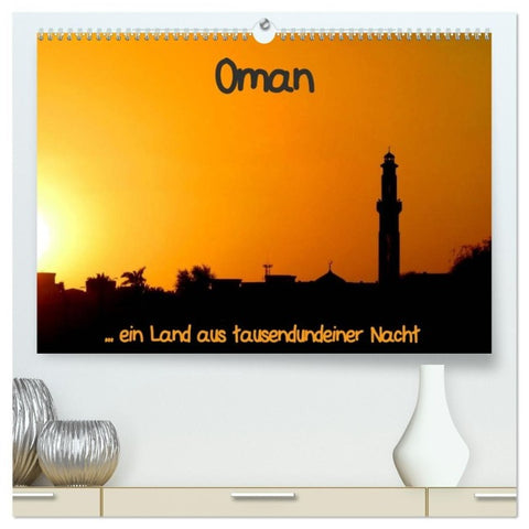 Oman (hochwertiger Premium Wandkalender 2027 DIN A2 quer), Kunstdruck in Hochglanz