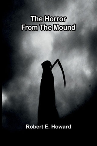 The Horror from the Mound