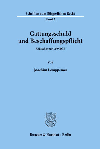 Gattungsschuld und Beschaffungspflicht.