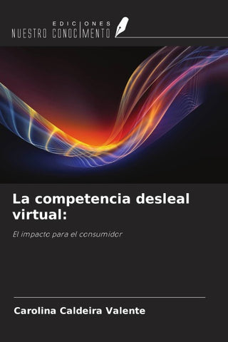 La competencia desleal virtual: