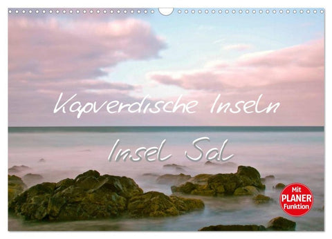Kapverdische Inseln - Insel Sal (Wandkalender 2026 DIN A3 quer), CALVENDO Monatskalender