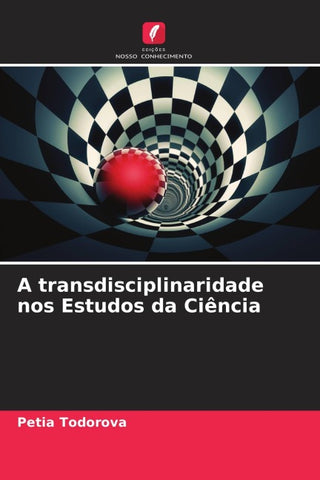 A transdisciplinaridade nos Estudos da Ciência