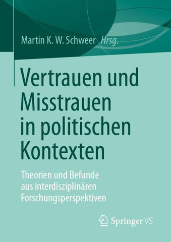 Vertrauen und Misstrauen in politischen Kontexten