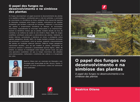 O papel dos fungos no desenvolvimento e na simbiose das plantas