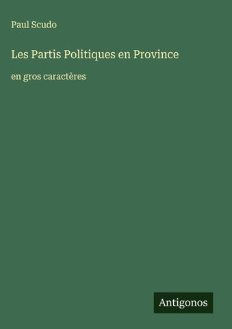 Les Partis Politiques en Province