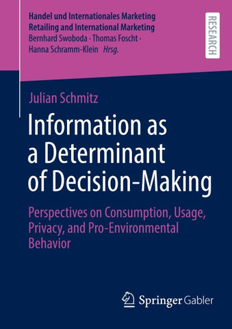 Information as a Determinant of Decision-Making