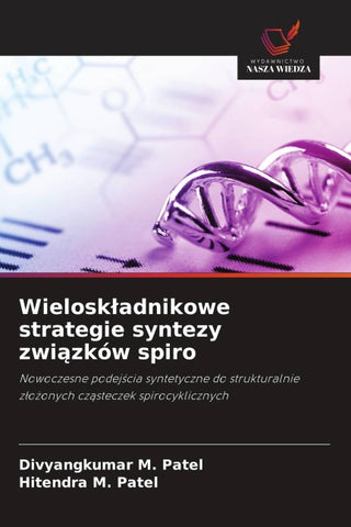 Wielosk¿adnikowe strategie syntezy zwi¿zków spiro