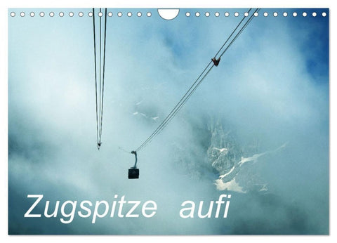 Zugspitze aufi (Wandkalender 2027 DIN A4 quer), CALVENDO Monatskalender