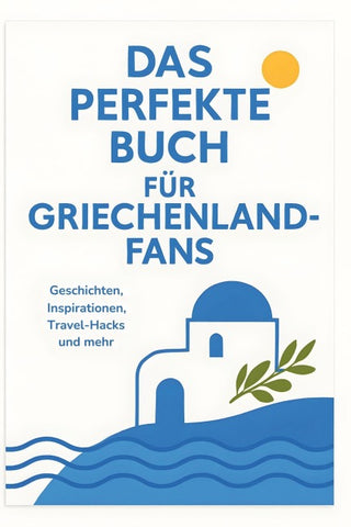 Das perfekte Buch für Griechenland-Fans