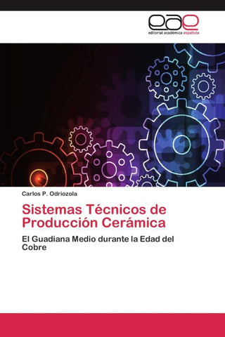 Sistemas Técnicos de Producción Cerámica