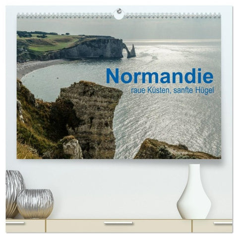 Normandie - raue Küsten, sanfte Hügel (hochwertiger Premium Wandkalender 2027 DIN A2 quer), Kunstdruck in Hochglanz