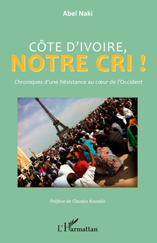 Côte d'Ivoire notre cri