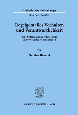 Regelgemäßes Verhalten und Verantwortlichkeit.