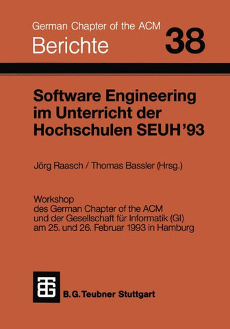 Software Engineering im Unterricht der Hochschulen SEUH ’93