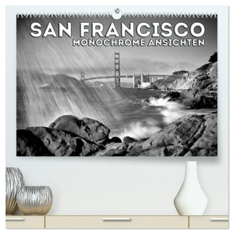 SAN FRANCISCO Monochrome Ansichten (hochwertiger Premium Wandkalender 2027 DIN A2 quer), Kunstdruck in Hochglanz