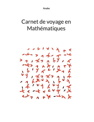 Carnet de voyage en Mathématiques