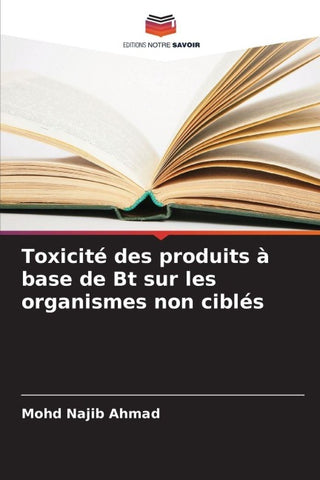 Toxicité des produits à base de Bt sur les organismes non ciblés