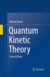 Quantum Kinetic Theory