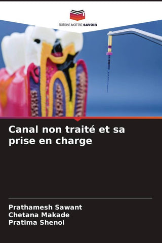 Canal non traité et sa prise en charge